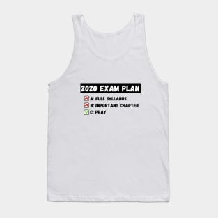 2020 Exam Plan Tank Top